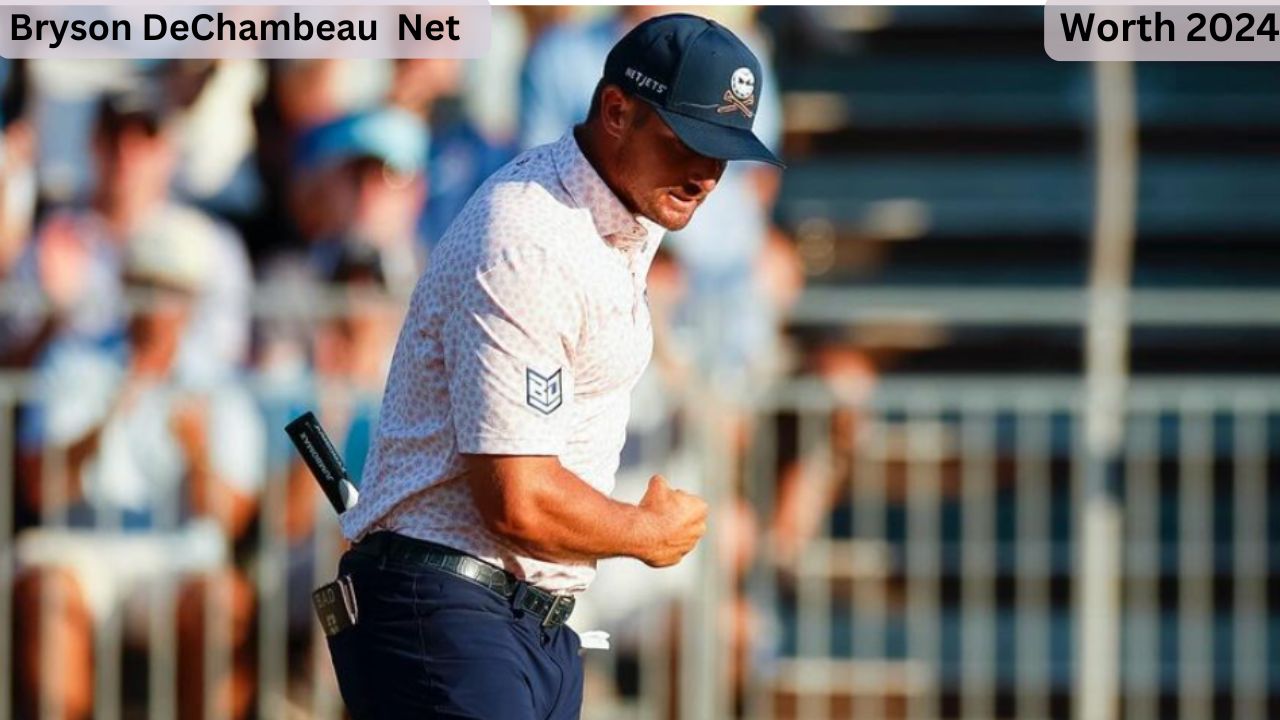 Bryson DeChambeau's Net Worth 2024